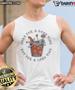 Skeleton tank top featuring 'Awesome Here For A Good Time Not For A Long Time' design, perfect for casual summer wear.