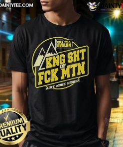 Awesome Joey Jet Avalon King 'Shit Of Fuck Mountain Ain't None Higher' T-Shirt featuring bold graphic design and vibrant colors.