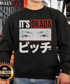 Awesome Kazuchika Okada Its Okada sweatshirt featuring vibrant design and bold graphics for wrestling fans.