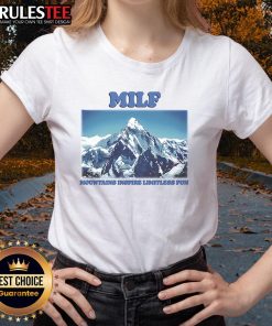 Awesome MILF Mountains Inspire Limitless Fun Ladies Tee featuring a stylish design perfect for outdoor adventures.