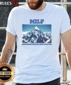Awesome Milf Mountains Inspire Limitless Fun T-Shirt featuring a vibrant mountain design perfect for outdoor enthusiasts.