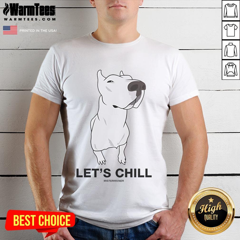 Awesome Mistermainer Let'S Chill T Shirt Awesome Mistermainer Let's Chill T-Shirt featuring a fun design perfect for casual wear and summer vibes.