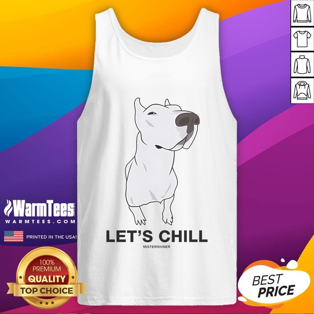 Awesome Mistermainer Let'S Chill Tank Top Awesome Mister Mainer Let's Chill Tank Top in vibrant colors, perfect for summer casual wear and outdoor activities.