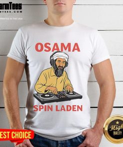 Awesome Osama Spin Laden Player DJ meme T-shirt featuring a humorous graphic design for music lovers and meme enthusiasts.