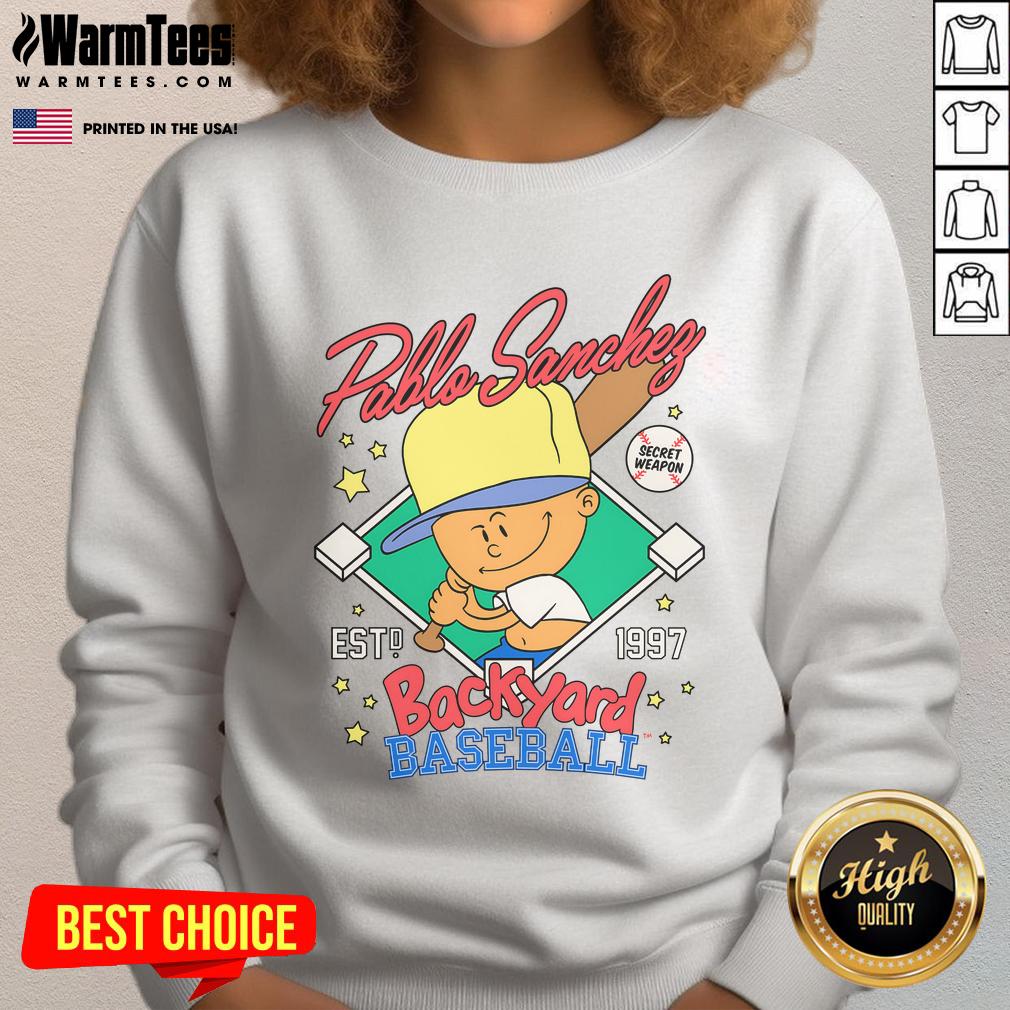 Awesome Pablo Sanchef Backyard Baseball Secret Weapon Est 1997 Sweatshirt Alt Text: Awesome Pablo Sanchefs Backyard Baseball Secret Weapon Est 1997 Sweatshirt in vibrant colors, perfect for fans.
