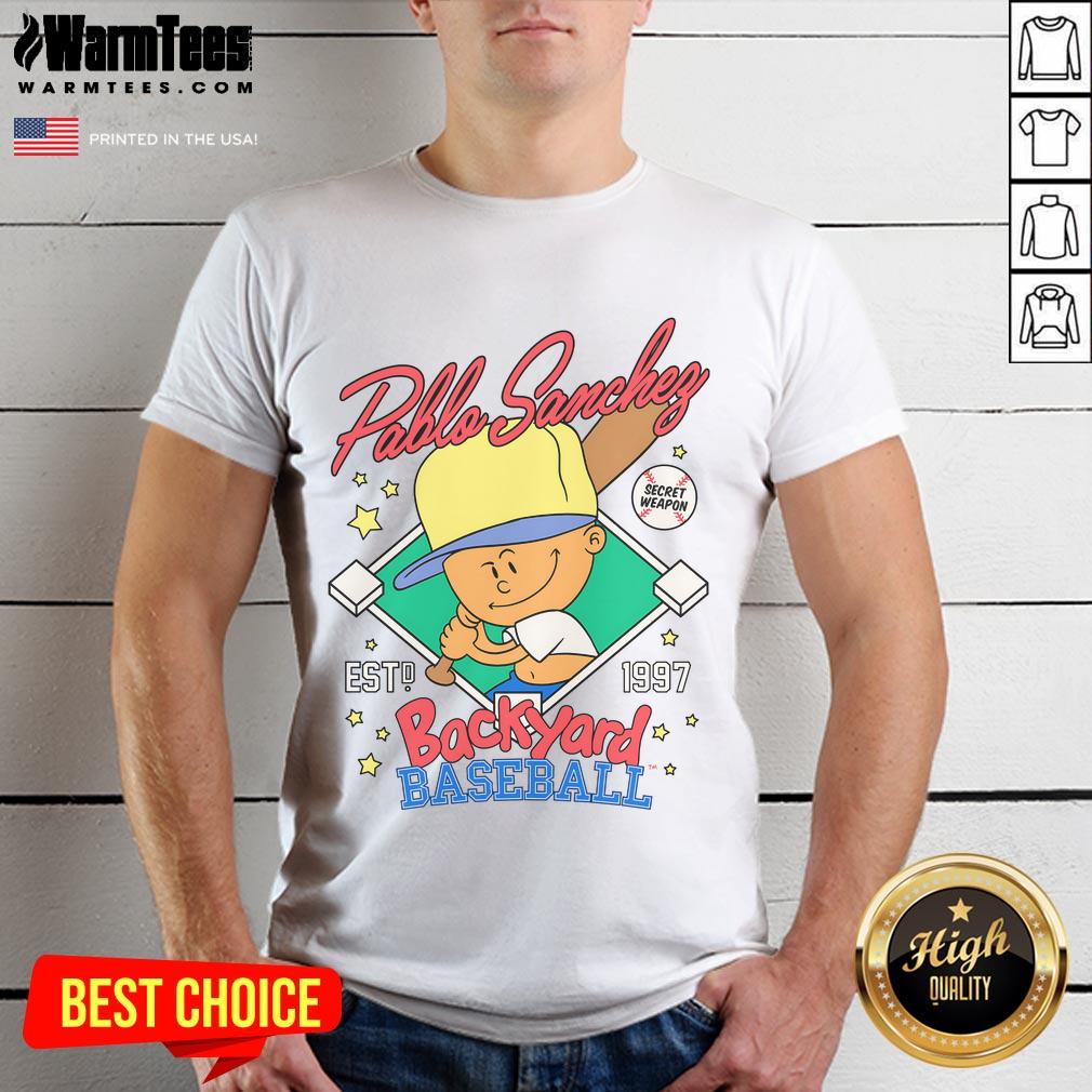 Awesome Pablo Sanchef Backyard Baseball Secret Weapon Est 1997 T Shirt Alt Text: Awesome Pablo Sanchef Backyard Baseball Secret Weapon T-Shirt, established 1997, featuring a bold design and vibrant colors.