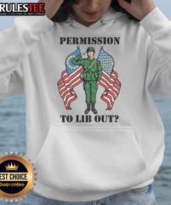 Awesome Permission to Lib Out America NATO Soldier Hoodie featuring a bold design and military-inspired graphics.