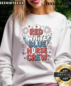 Awesome red, white, and blue American nurse crew sweatshirt featuring patriotic design for healthcare professionals.