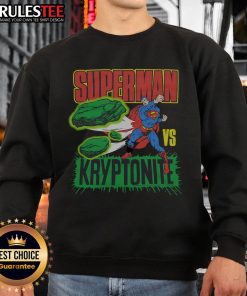 Awesome Superman vs Kryptonite sweatshirt featuring a vibrant graphic design of Superman battling kryptonite.