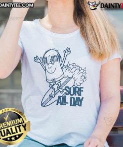 Awesome Surf All Day Ladies Tee featuring a vibrant graphic design, perfect for beach lovers and surfing enthusiasts.