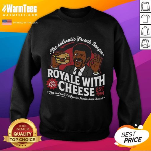 Awesome French Burger Royale With Cheese sweatshirt, established 1994, showcasing a stylish design for burger lovers.