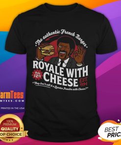 Alt Text: Awesome The Authentic French Burger Royale With Cheese T-Shirt, est. 1994, featuring a stylish design perfect for burger lovers.
