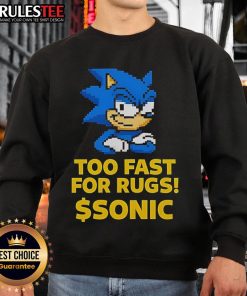 Awesome Too Fast for Rugs Sonic Sweatshirt in vibrant colors, showcasing a stylish design for Sonic fans and gamers.
