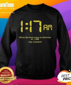 Jay Johnson sweatshirt featuring 'Awesome, We're the Best Team in America' design, perfect for team spirit and comfort.