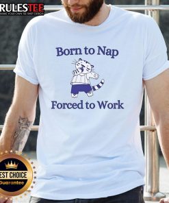 Alt Text: Cute 'Born To Nap Forced To Work' cat t-shirt featuring an adorable cat graphic, perfect for cat lovers and comfy wear.