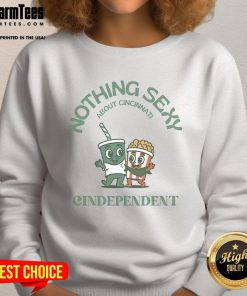 Cute Cincinnati sweatshirt featuring 'Nothing Sexy About Cincinnati' design, perfect for casual wear.