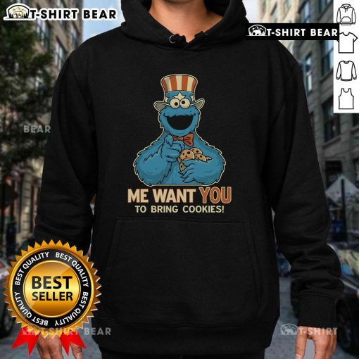 Alt Text: Adorable Cookie Monster hoodie with text Me Want You To Bring Cookies perfect for cookie lovers and fans.