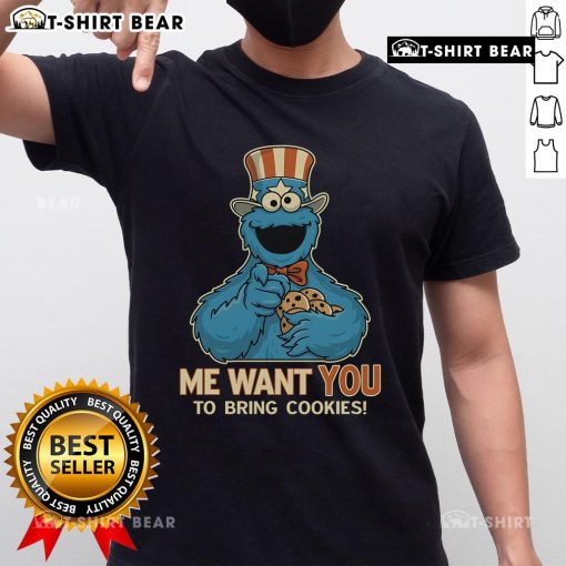 Alt Text: Cute Cookie Monster graphic on a T-shirt with the phrase Me Want You To Bring Cookies for cookie lovers.