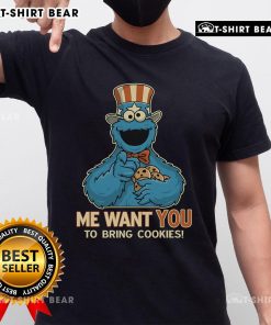 Alt Text: Cute Cookie Monster graphic on a T-shirt with the phrase Me Want You To Bring Cookies for cookie lovers.