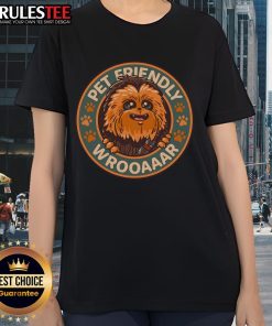 Adorable Wookiee-themed pet-friendly tee for ladies featuring a fun 'Wrooaaar' graphic, perfect for casual wear.