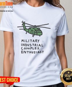 Cute helicopter military industrial complex enthusiast ladies tee featuring a stylish design and vibrant colors.