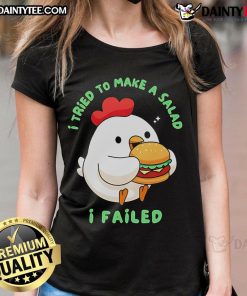 Cute 'I Tried to Make a Salad, I Failed' tee featuring a chicken hamburger design, perfect for food lovers.