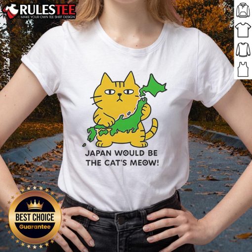 Cute Japan Would Be The Cats Meow Ladies Tee featuring a playful cat design, perfect for cat lovers and casual wear.