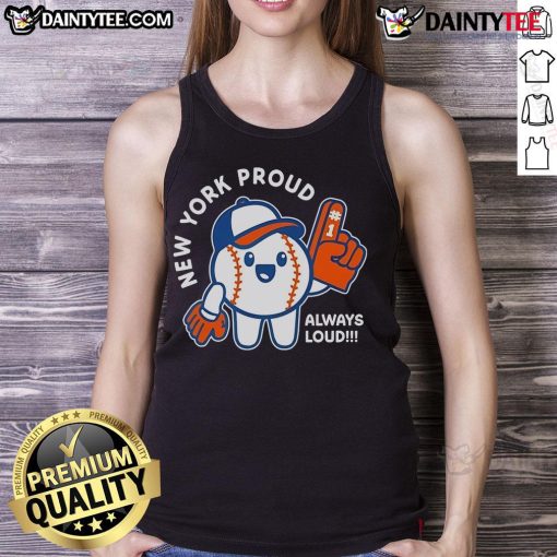 Cute New York Proud Always Loud baseball tank top featuring vibrant graphics and a stylish design for fans.
