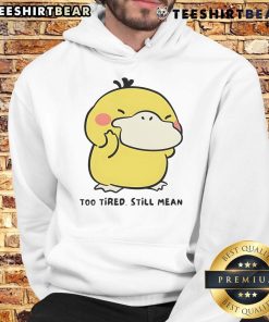 Alt Text: Adorable Psyduck in a hoodie, looking tired yet sassy, perfect for fans of cute Pokmon apparel.