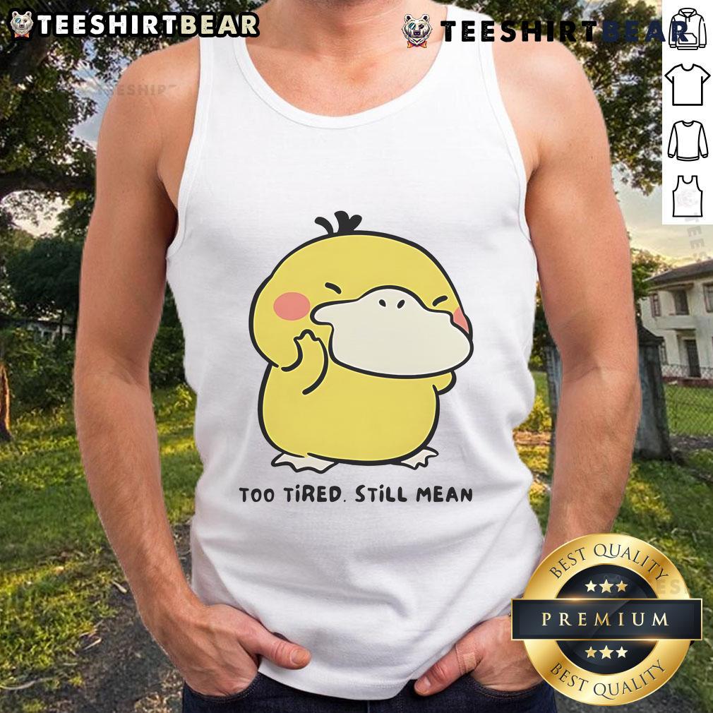 Cute Pokémon Psyduck Too Tired Still Mean Tank Top Cute Pokmon Psyduck looking tired yet mean, wearing a trendy tank top, perfect for Pokmon fans.
