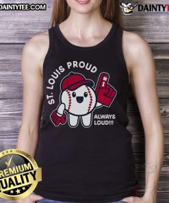 Alt Text: Cute St. Louis Proud Always Loud baseball tank top design featuring vibrant colors and playful graphics for fans.