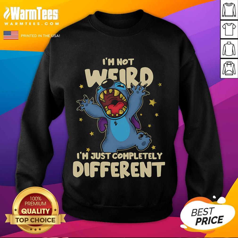 Cute Stitch I'M Not Weird I'M Just Completely Different Sweatshirt Cute Stitch sweatshirt with 'I'm not weird, I'm just completely different' design, perfect for Disney fans.