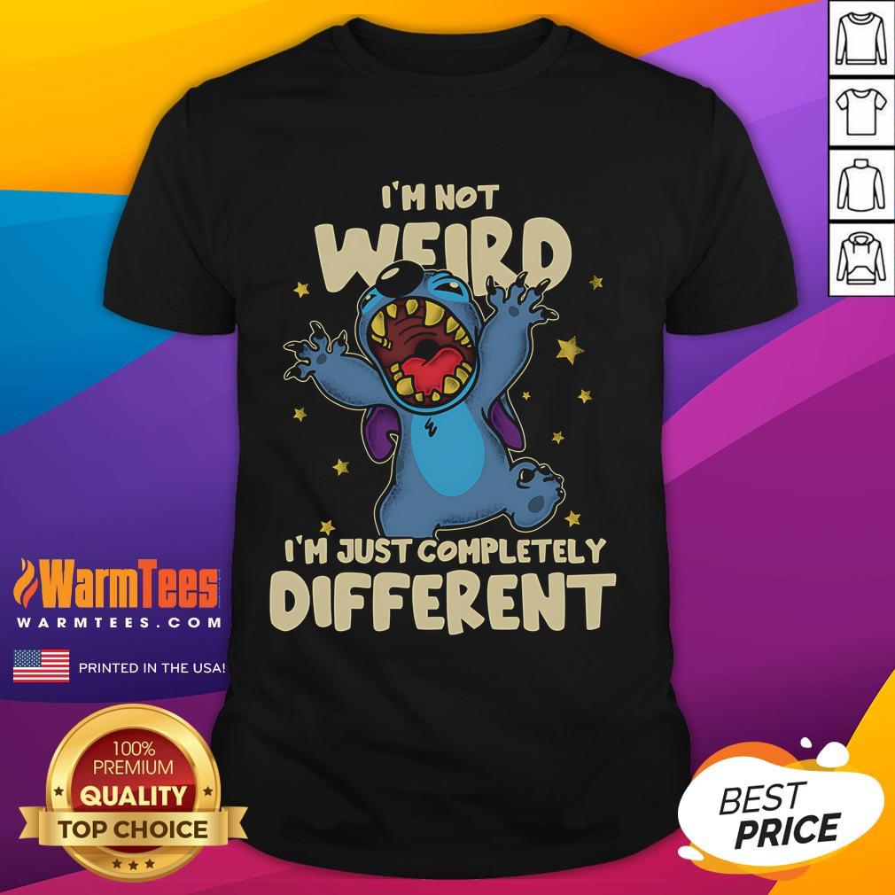 Cute Stitch I'M Not Weird I'M Just Completely Different T Shirt Alt Text: Cute Stitch I'm Not Weird I'm Just Completely Different T-Shirt featuring a vibrant design and playful typography.