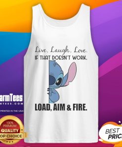 Alt Text: Cute Stitch Live Laugh Love tank top with fun 'Load Aim and Fire' graphic design, perfect for casual wear.