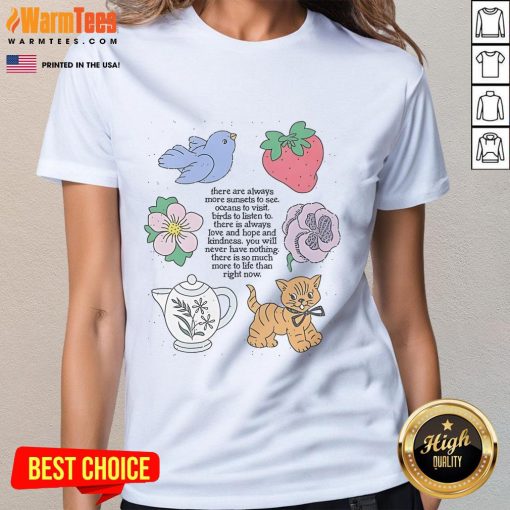 Cute 'There Are Always More Sunsets To See' ladies tee, featuring a vibrant sunset graphic on a stylish shirt.