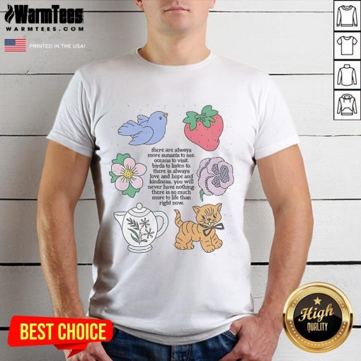 Alt Text: Cute There Are Always More Sunsets To See T-Shirt featuring a vibrant sunset graphic, perfect for sunset lovers.