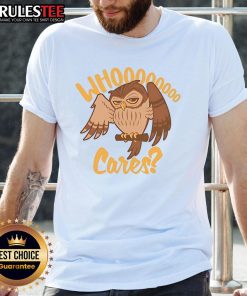 Alt Text: Cute Who Cares cartoon owl T-shirt featuring a whimsical owl design, perfect for animal lovers and casual wear.