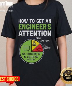 Funny engineer's guide to attracting ladies tee, featuring humorous graphics and playful text on a stylish t-shirt design.