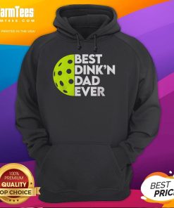 Alt Text: Funny Best Dink'n Dad Ever pickleball hoodie featuring a playful design for pickleball-loving dads.