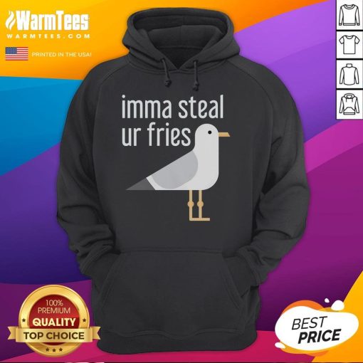 Funny bird hoodie featuring a cartoon bird saying 'Imma Steal Ur Fries' - perfect for bird lovers and foodies.