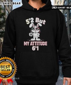 Funny Bunny hoodie with playful design featuring 'But My Attitude' caption, perfect for casual wear and bunny lovers.