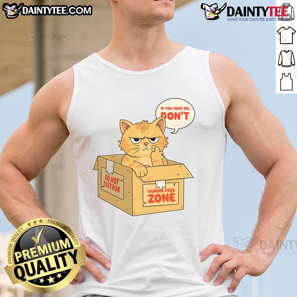 Funny Cat Cardboard Box If You Need Me Don'T Tank Top Funny cat in a cardboard box wearing a tank top with If You Need Me text, perfect for animal lovers and humor fans.