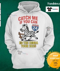 Funny 'Catch Me If You Can' Ed the Zebra Tour 2025 hoodie featuring a playful zebra design in vibrant colors.