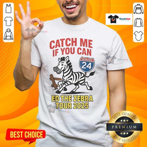 Funny Catch Me If You Can Ed The Zebra Tour 2025 T-Shirt featuring a playful zebra design and vibrant colors.