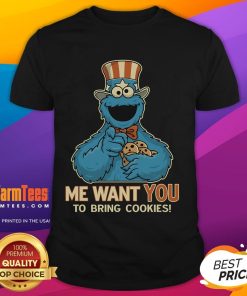 Funny Cookie Monster T-Shirt with 'Me Want You To Bring Cookies' slogan, perfect for cookie lovers and fans.