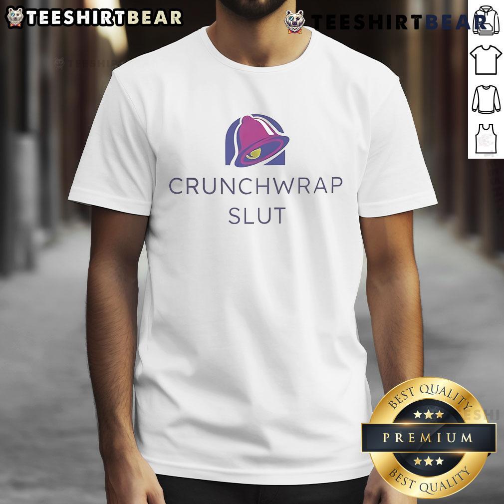 Funny Crunchwrap Slut T Shirt Funny Crunchwrap Slut T-Shirt featuring a humorous graphic design perfect for Taco Bell fans and food lovers.