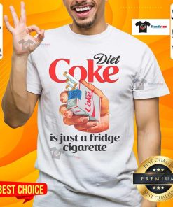 Funny Diet Soda Is Just A Fridge Cigarette T-Shirt design featuring playful graphics and humorous text about diet soda.