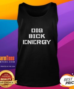 Funny Dig Bick Energy Tank Top featuring humorous graphic design, perfect for casual wear and playful occasions.