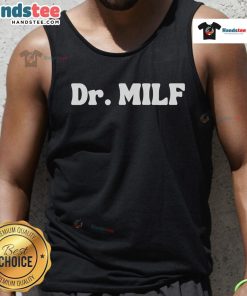 Funny Dr. MILF tank top featuring a humorous design perfect for summer outings and casual wear.