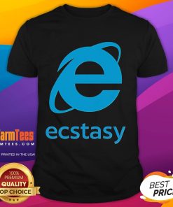 Funny Ecstasy Internet Explorer T-Shirt featuring a playful design that humorously celebrates the iconic web browser.